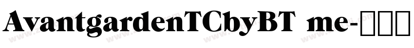 AvantgardenTCbyBT me字体转换 AvantgardenTCbyBT me字体转换